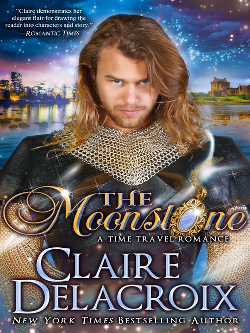 Title details for The Moonstone by Claire Delacroix - Available